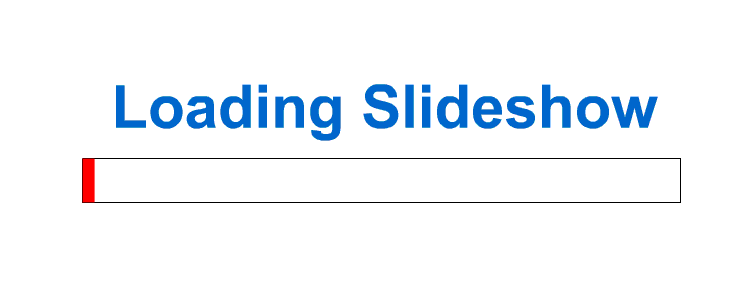LOADING SLIDESHOW
